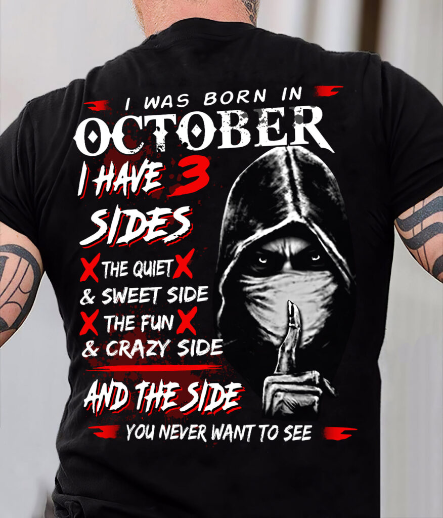 I Was Born In October I Have Three Sides