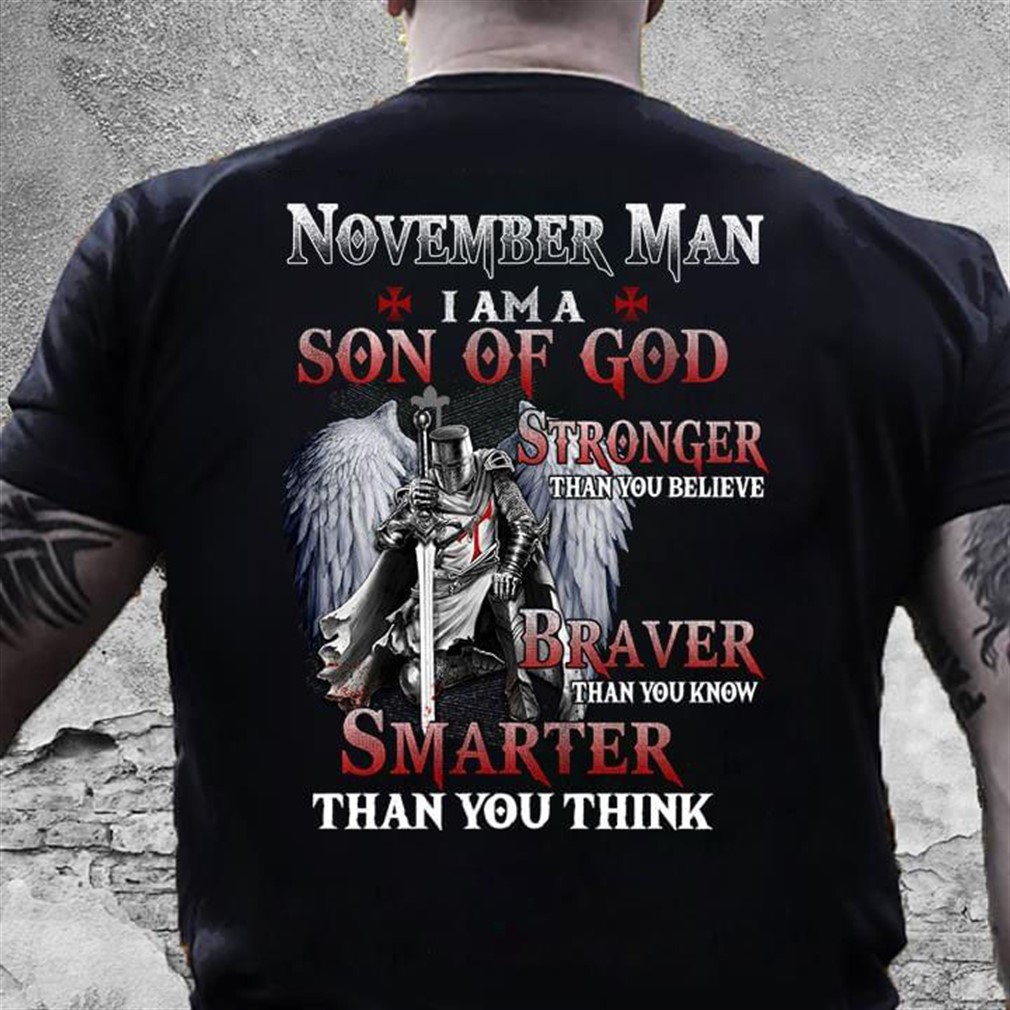 November Man Son Of God Best Shirt