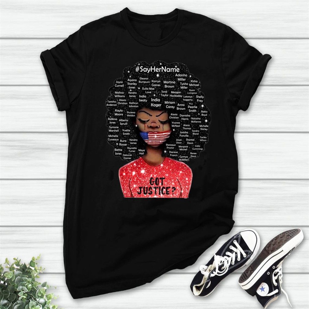 Black Lives Matter Shirt African American Say Her Names Blm Black Woman Afro Woman Got Justice T-shirt