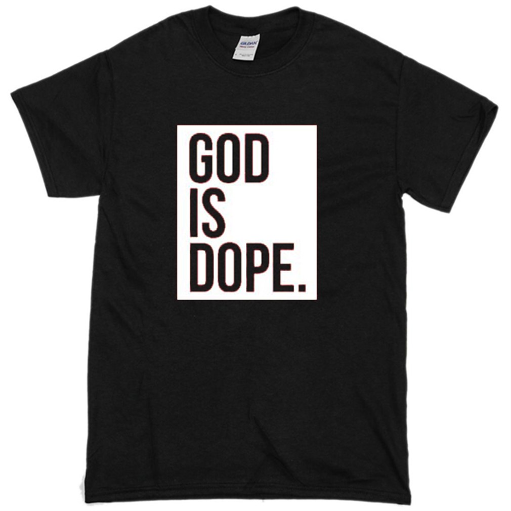 God Is Dope Black T-shirt 