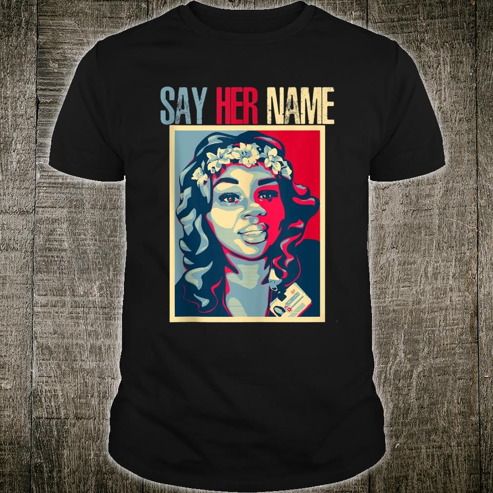 Say Her Name Breonna Taylor T Shirt #Sayhername Size Up To 5xl