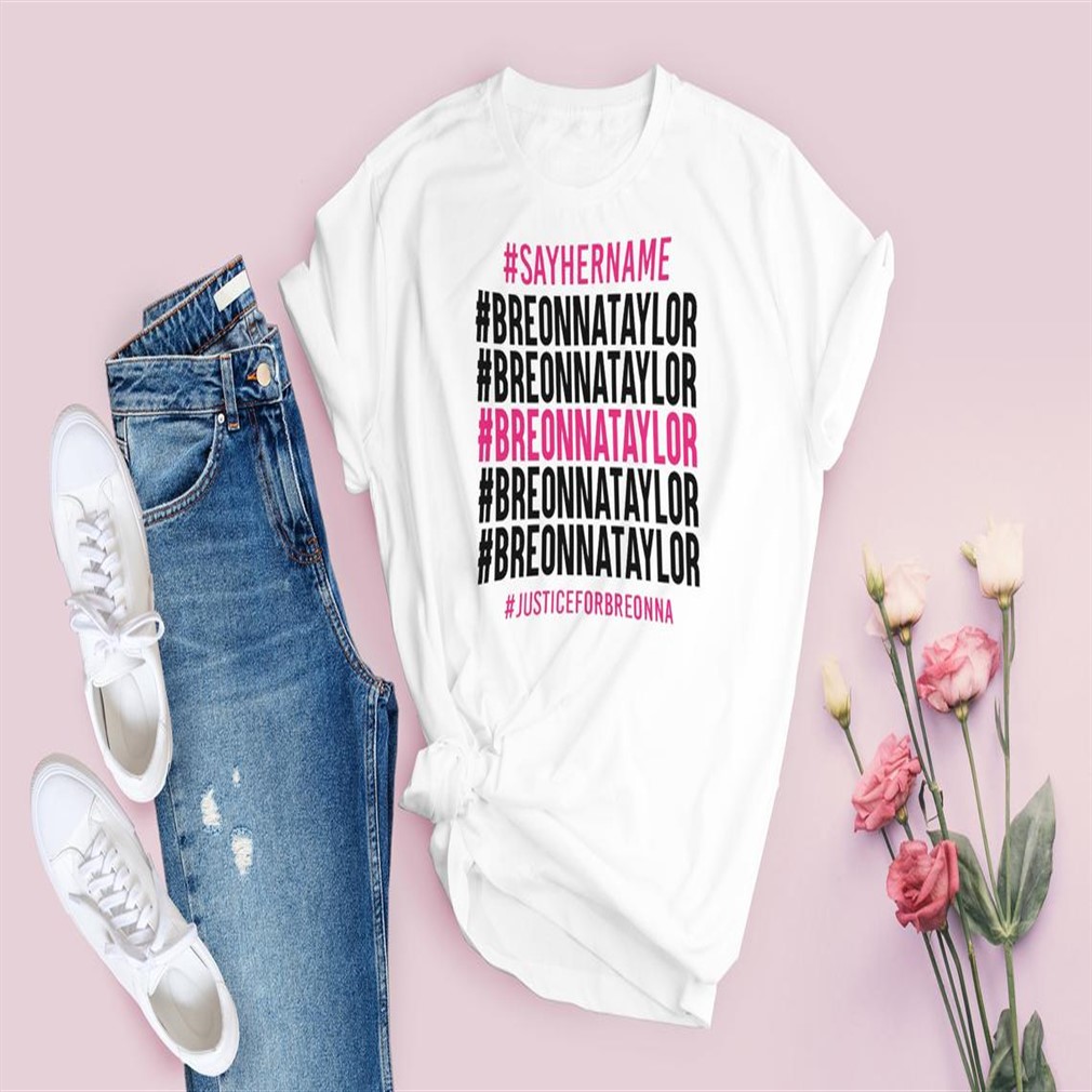 Say Her Name Shirt Justice For Breonna Plus Size Up To 5xl