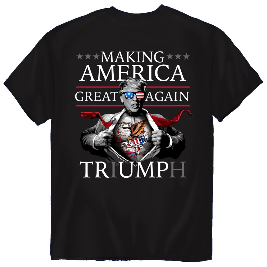 The Making America Great Again Triumph Trump Superman T-shirt 