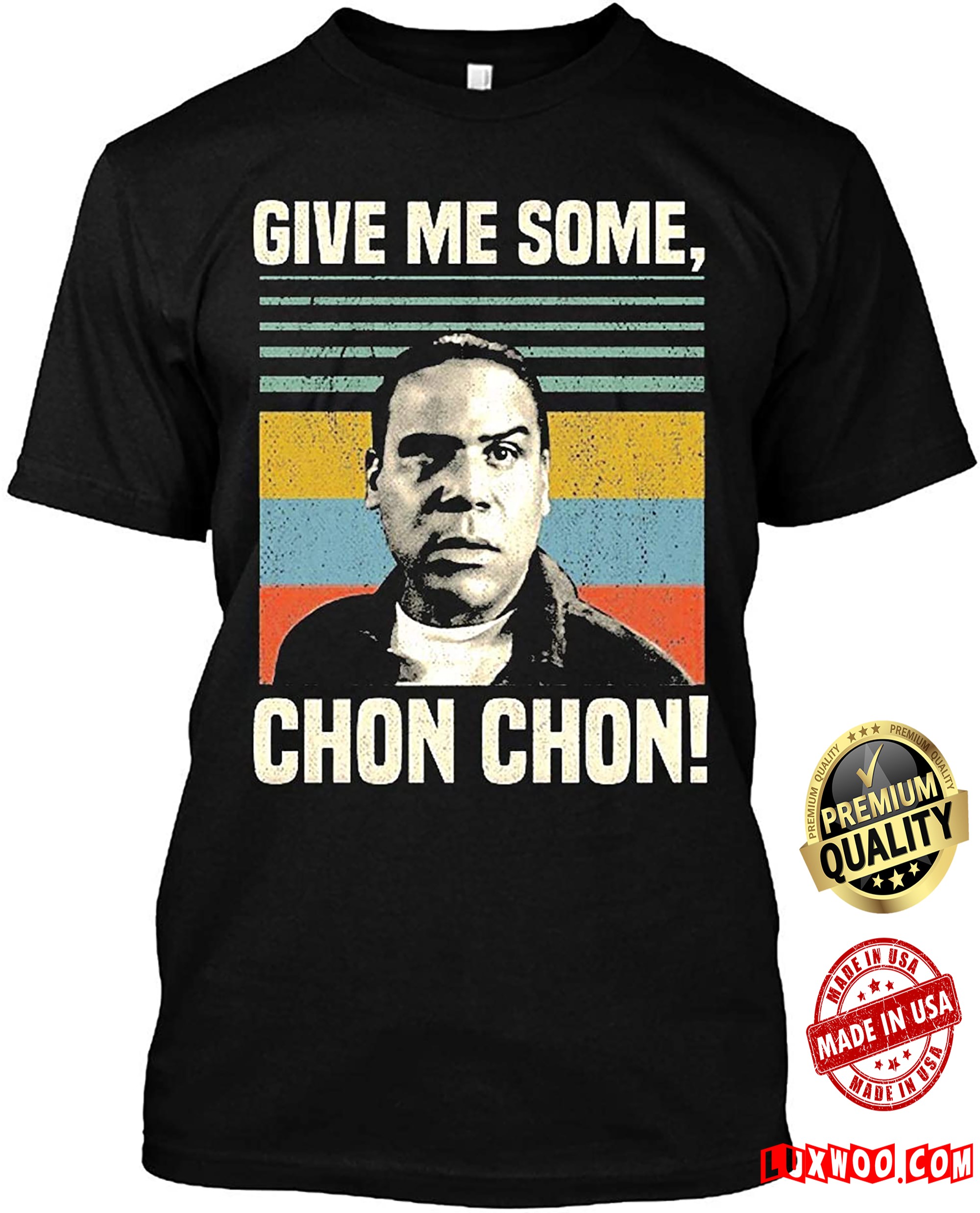 Blood In Blood Out Give Me Some Chon Chon Shirt Black