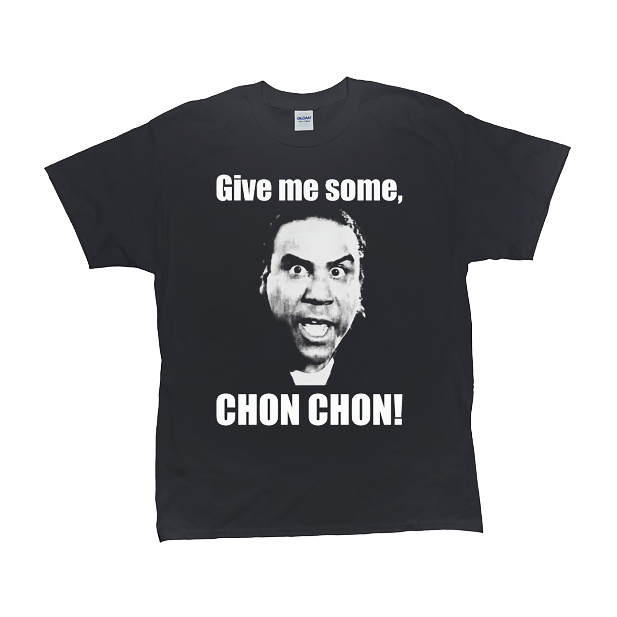 Give Me Some Chon Chon Blood In Blood Out Tshirt