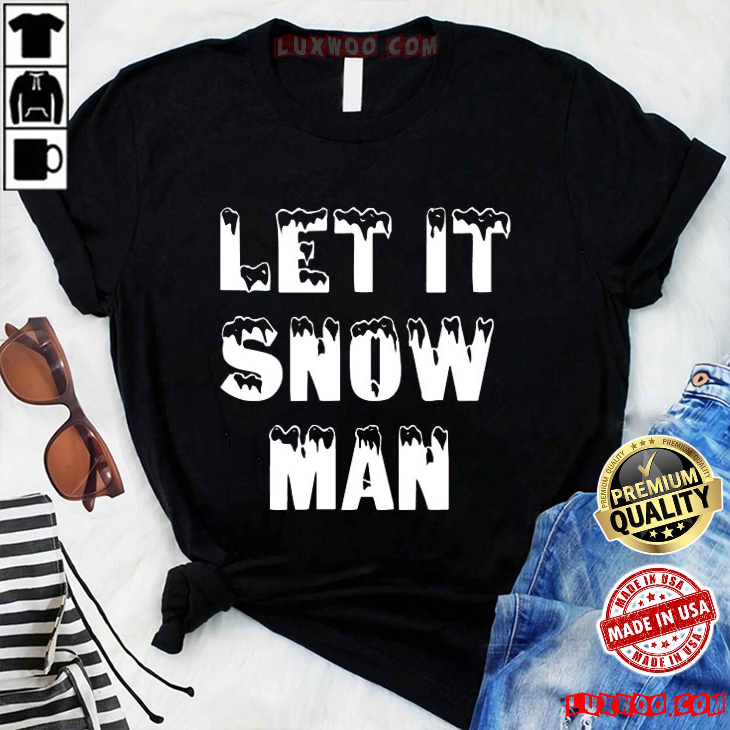 Let It Jeezy Snow Man Shirt