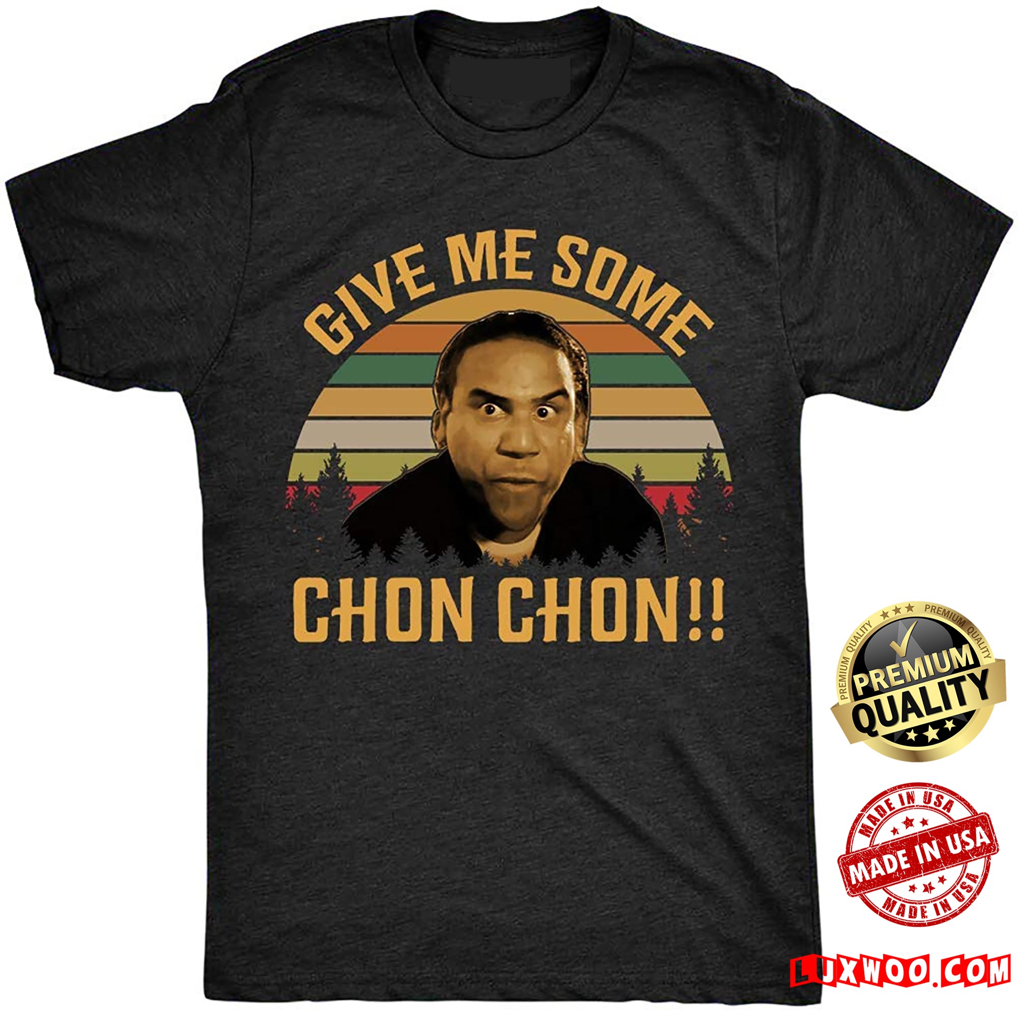 Give Me Some Chon Chon Vintage Retro T-shirt Popeye Blood In Blood Out Black