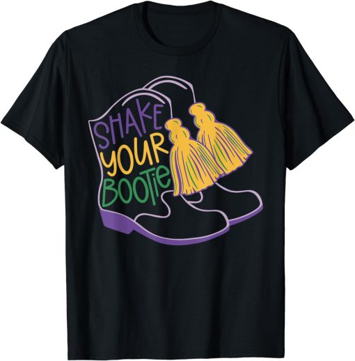 Shake Your Bootie Mardi Gras Carnival Fat Tuesday T-Shirt