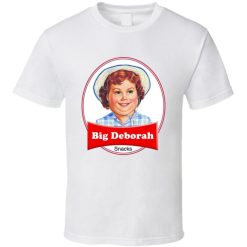 Big Deborah Little Debbie Snacks Parody T Shirt